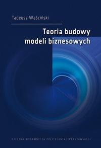 Teoria budowy modeli biznesowych