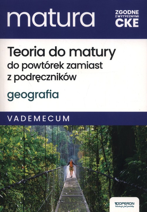 Teoria do matury Matura 2025 Geografia Vademecum Zakres rozszerzony