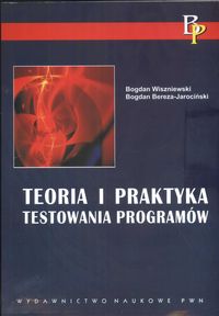 Teoria i praktyka testowania programów