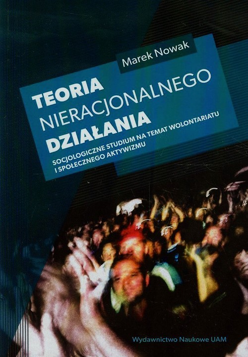 Teoria nieracjonalnego działania