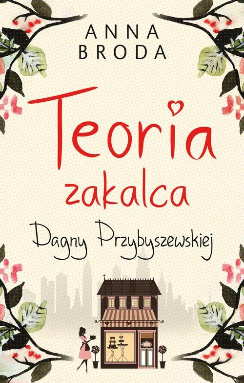 Teoria zakalca Dagny Przybyszewskiej