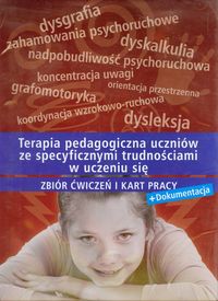Terapia pedagogiczna uczniów ze specyficznymi trudnościami w uczeniu się + dokumentacja