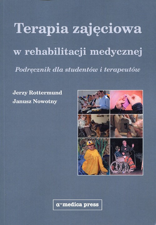Terapia zajęciowa w rehabilitacji medycznej