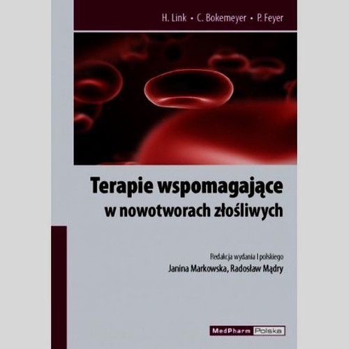 Terapie wspomagające w nowotworach złośliwych