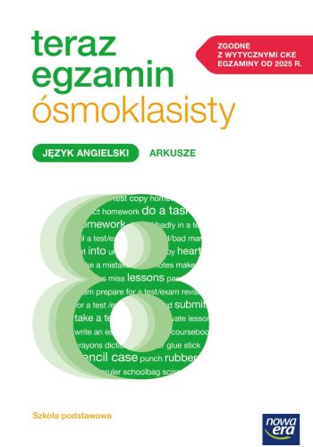 Teraz egzamin ósmoklasisty Język angielski Arkusze