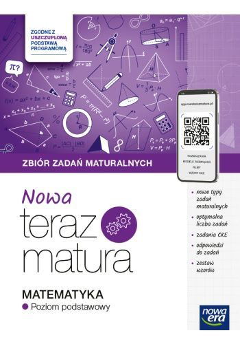 Teraz matura 2025/2026 Matematyka Zbiór zadań maturalnych zakres podstawowy