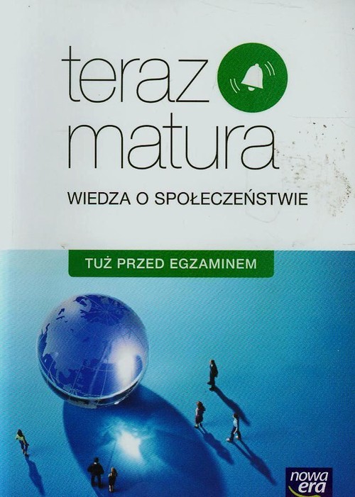 Wiedza o społeczeństwie. Teraz matura 2015. Tuż przed egzaminem. Klasa 1-3. Materiały pomocnicze - szkoła ponadgimnazjalna