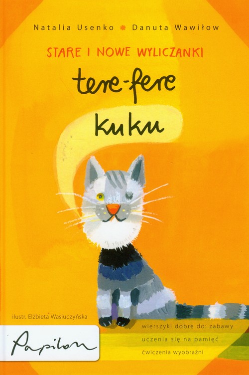 Tere-fere kuku. Stare i nowe wyliczanki