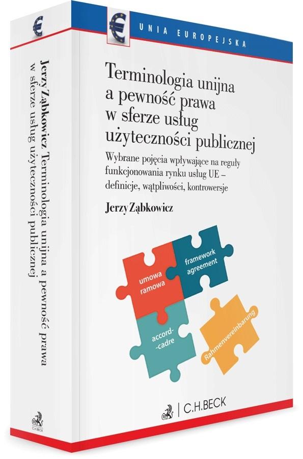Terminologia unijna a pewność prawa w sferze usług użyteczności publicznej
