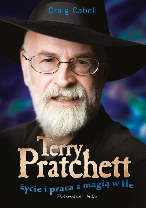 Terry Pratchett. Życie i praca z magią w tle