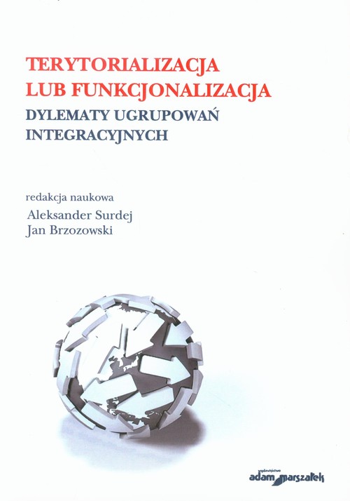Terytorializacja lub funkcjonalizacja