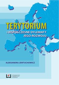 Terytorium i współczesne dylematy jego rozwoju