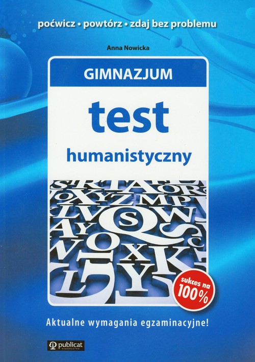 Test humanistyczny. Materiały pomocnicze - gimnazjum