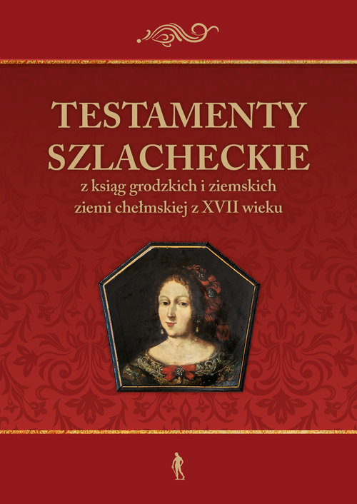 Testamenty szlacheckie