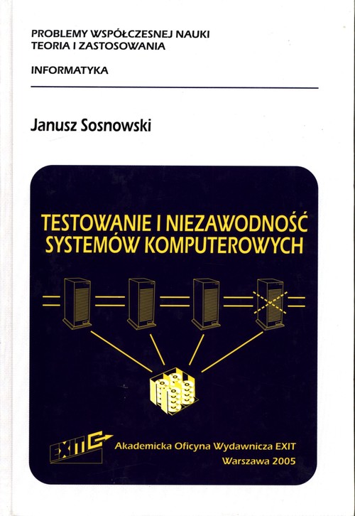 Testowanie i niezawodność systemów komputerowych