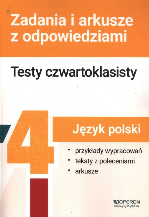 Testy czwartoklasisty Język polski Zadania i arkusze z odpowiedziami