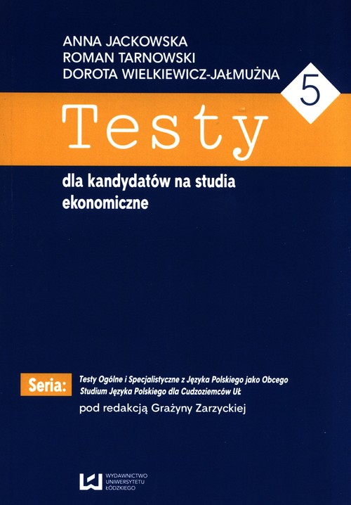 Testy dla kandydatów na studia ekonomiczne 5