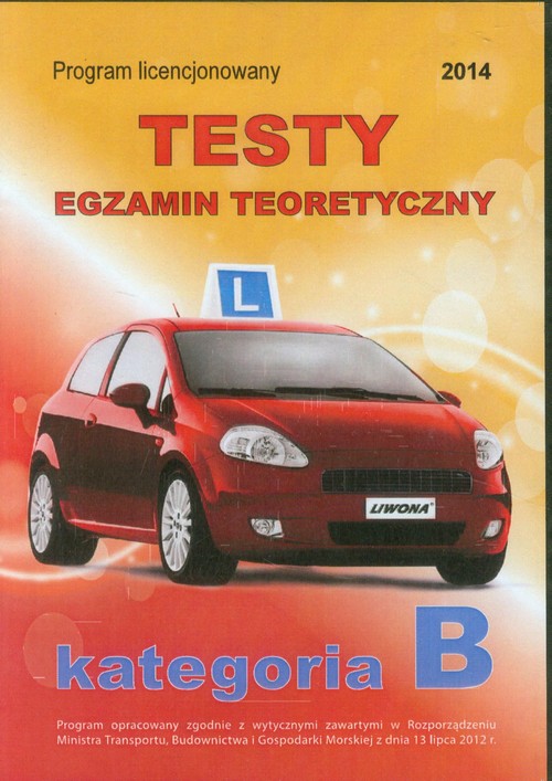 Testy Egzamin teoretyczny kategoria B