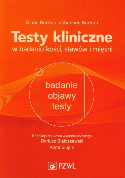 Testy kliniczne w badaniu kości, stawów i mięśni