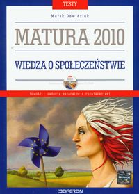 Testy Matura 2010 Wiedza o społeczeństwie z płytą CD