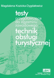 Testy przygotowujące do egzaminu zawodowego - technik obsługi turystycznej