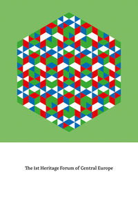 The 1st Heritage Forum of Central Europe