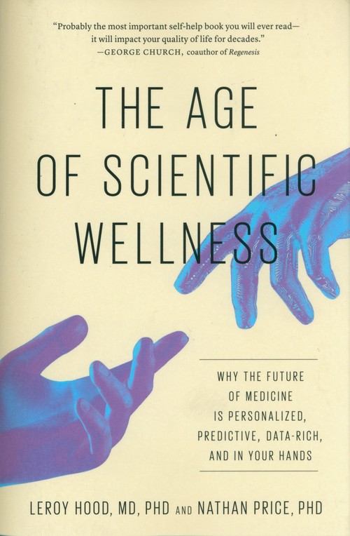 The Age of Scientific Wellness