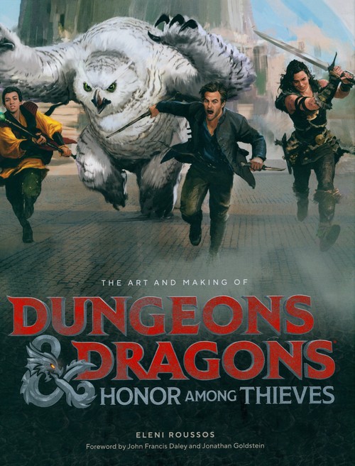 The Art and Making of Dungeons & Dragons: Honor Among Thieves