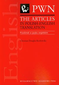 The articles in polish-english translation. Przedimek w języku angielskim