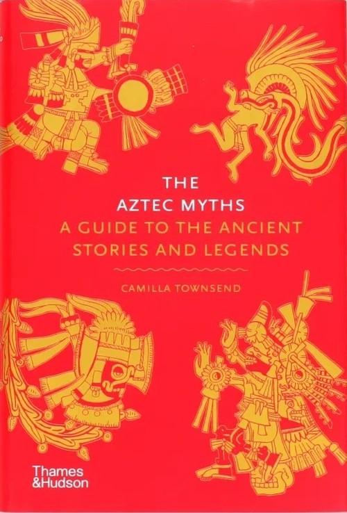 The Aztec Myths