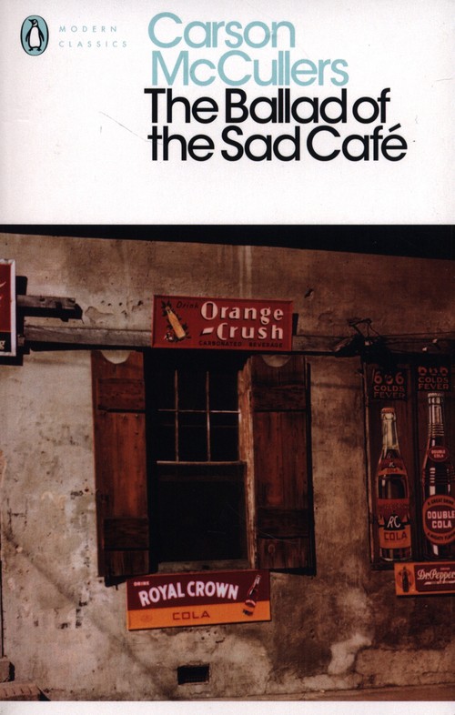 The Ballad of the Sad Café