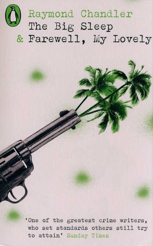 The Big Sleep & Farewell, My Lovely