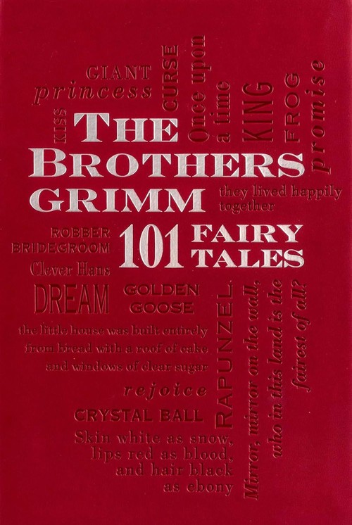 The Brothers Grimm 101 Fairy Tales