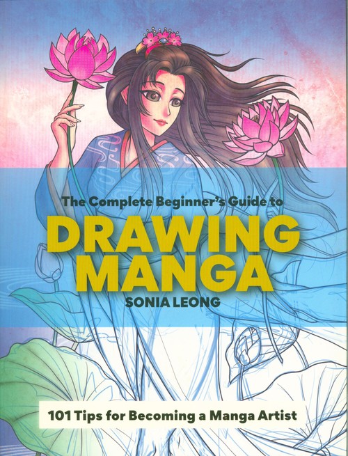 The Complete Beginner's Guide to Drawing Manga