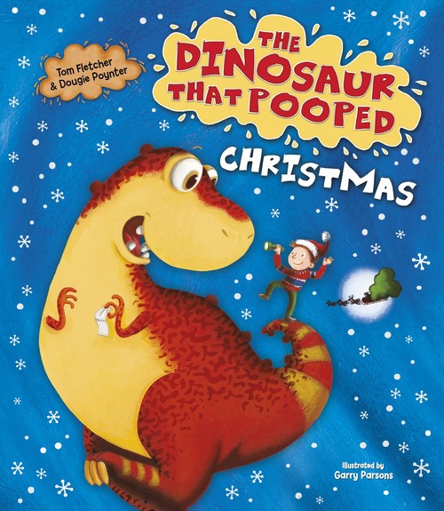 The Dinosaur That Pooped Christmas!