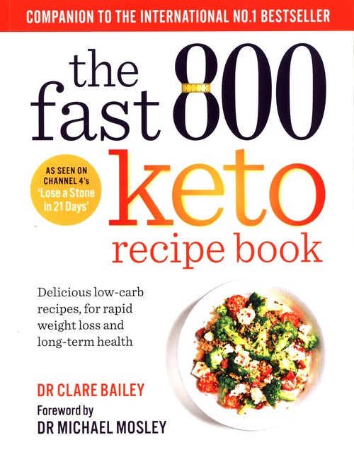 The Fast 800 Keto Recipe Book
