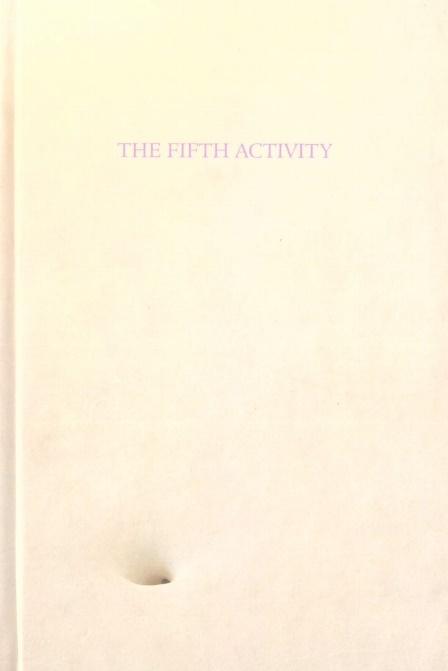 The Fifth Activity