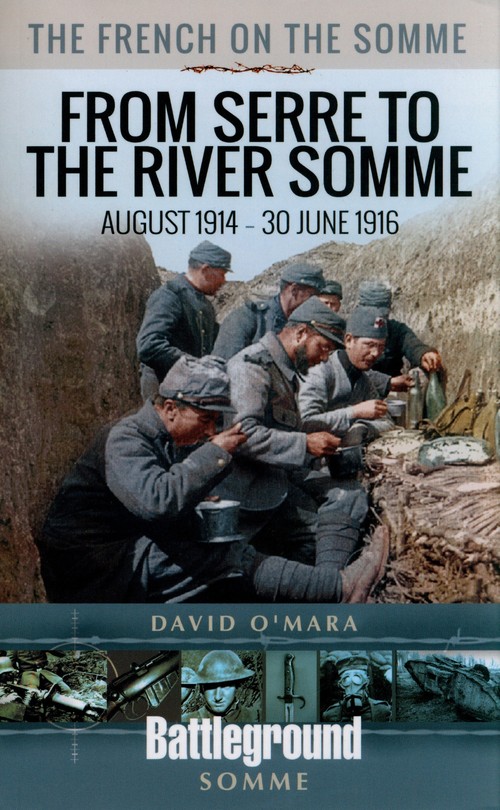 The French on the Somme - From Serre to the River Somme