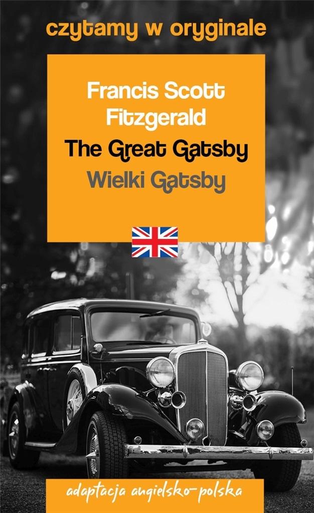 The Great Gatsby Wielki Gatsby Czytamy w oryginale