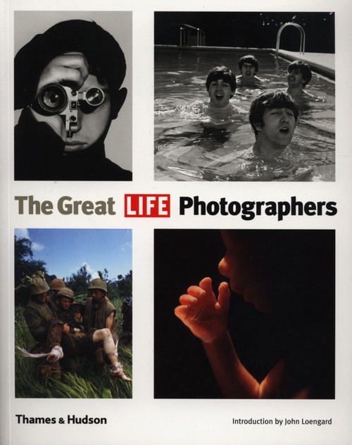 The Great LIFE Photographers