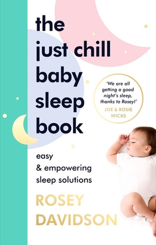 The Just Chill Baby Sleep Book