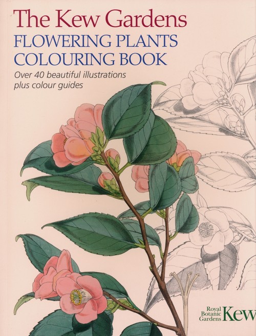 The Kew Gardens Flowering Plants Colouring Book