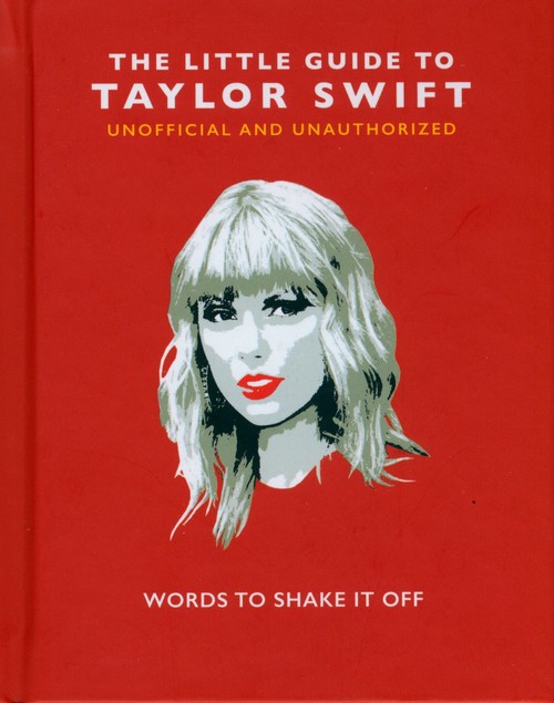 The Little Guide to Taylor Swift