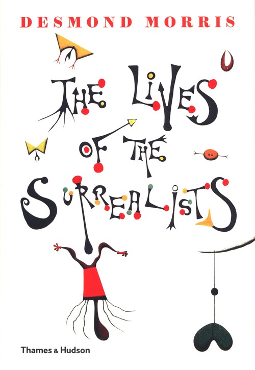 The Lives of the Surrealists