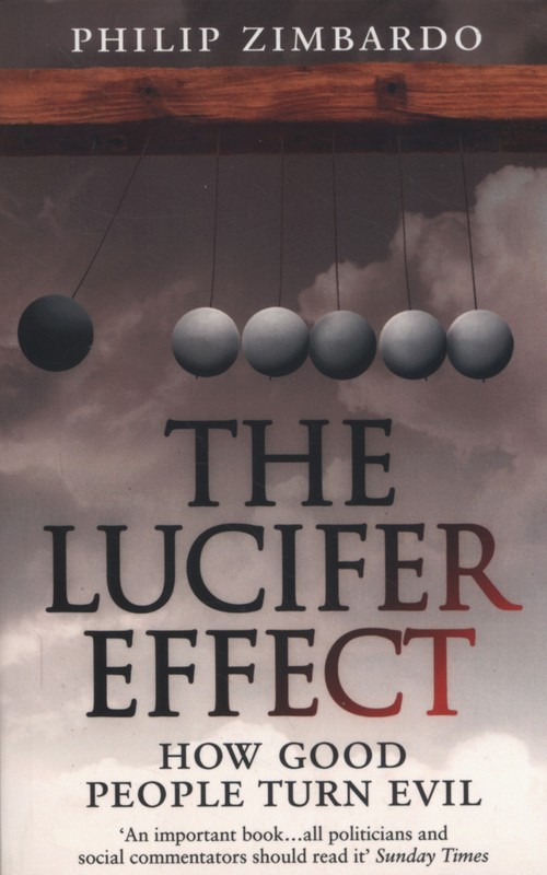 The Lucifer Effect