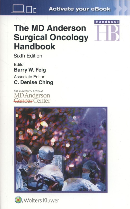 The MD Anderson Surgical Oncology Handbook