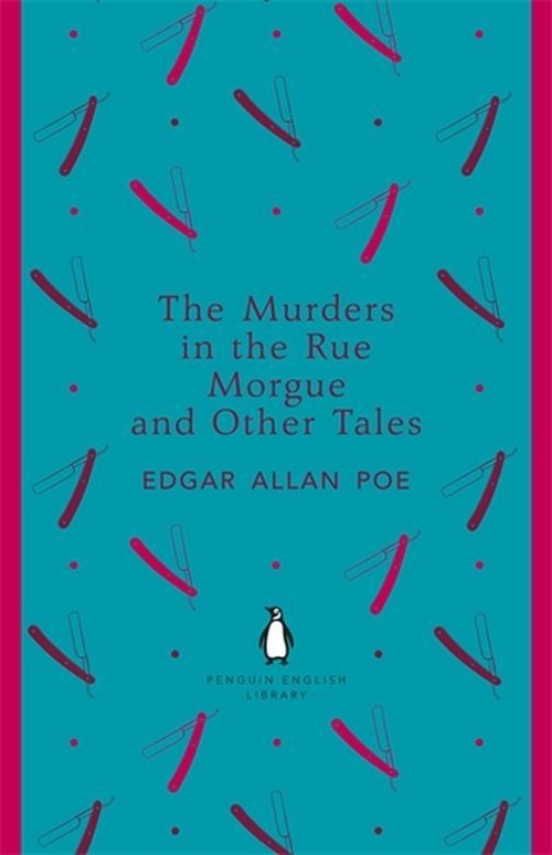 The Murders in the Rue Morgue and Other Tales