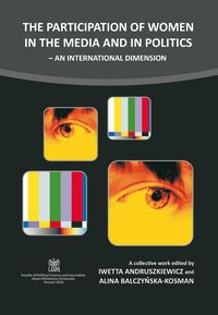 The participation of women in the media and in politics ? an international dimension