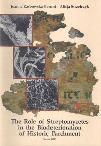 The Role of Streptomycetes in the Biodeterioration of Historic Parchment
