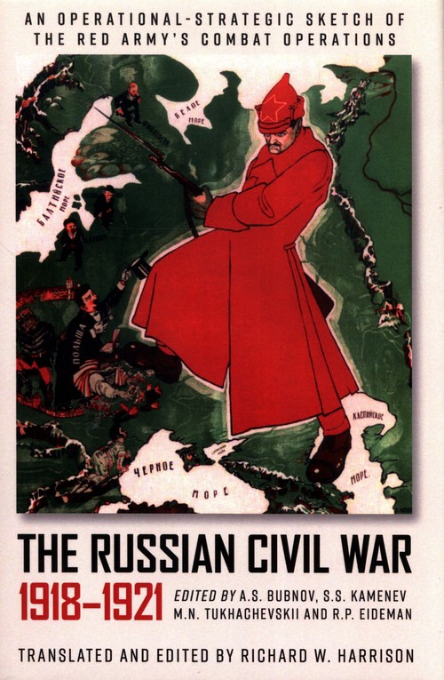 The Russian Civil War 1918-1921